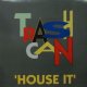 TRASHCAN / HOUSE IT