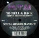 $ METAL MINDED MANIACS / TO HELL & BACK (VEJT-89099) HYPER TECHNO VERSION Y10+