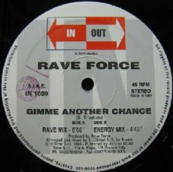 画像1: $ RAVE FORCE / GIMME ANOTHER CHANCE (IN 1009) Y20? 後程済