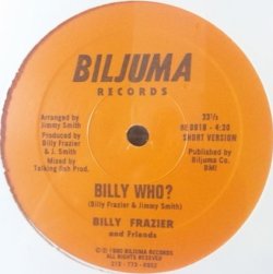 画像1: Billy Frazier And Friends / Billy Who? 最終 YYY0-57-2-2