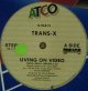 $ TRANS-X / LIVING ON VIDEO (0-96815) B3988-4-4