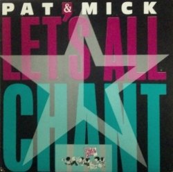画像1: Pat & Mick ‎/ Let's All Chant (7inch)  原修正