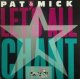 Pat & Mick ‎/ Let's All Chant (7inch)  原修正