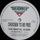 $ The Mental Xlr8rB / Choosen To Be Free (DECADANCE 9023) YYY369-4806-1-1