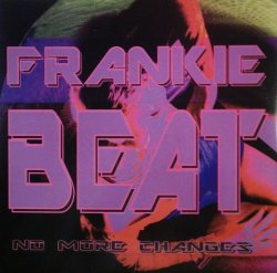 画像1: $ Frankie Beat ‎/ No More Changes (TRD 1494) スレ EEE5+5