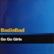 $ Go Go Girls / Bad Is Bad (Abeat 1204) PS 折 EEE10+