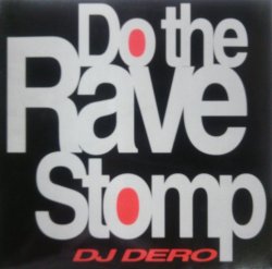 画像1: $ DJ Dero / Do The Rave Stomp (ZYX 6681-12) YYY180-2449-2-2 後程店長確認