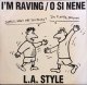 $ L.A. Style / I'm Raving / O Si Nene (ZYX 6876-12) YYY349-4371-5-8