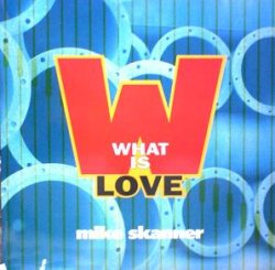 画像1: $ MIKE SKANNER / WHAT IS LOVE (ABeat 1139) PS EEE9?
