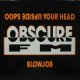 $ OBSCURE FM / OOPS UPSIDE YOUR HEAD (MID 91127) Y20? 