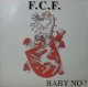 F.C.F. / BABY NO !  原修正
