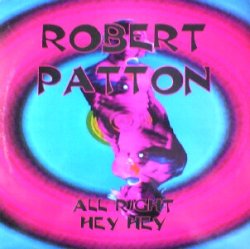 画像1: $ ROBERT PATTON / ALLRIGHT HEY HEY (TRD 1452) EEE2F