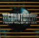 TECHNOTRONIC / I WANT YOU BY MY SIDE