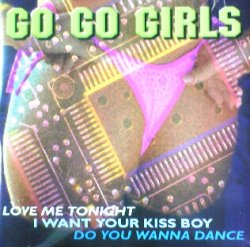 画像1: $ Go Go Girls / Love Me Tonight * Do You Wanna Dance (ABeat 2009) EEE4F