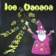 $ JOE BANANA / BLACK MAGIC (LIV 009) EEE5+