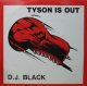 D.J. BLACK / TYSON IS OUT  原修正