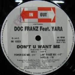 画像1: $ DOC FRANZ Feat.YARA / DON'T U WANT ME (IN 1023) Y7+ 後程済
