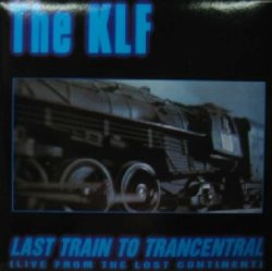 画像1: $ THE KLF / LAST TRAIN TO TRANCENTRAL (US) 未開封 (07822-12383-1) YYY143-2095-10-45 後程済