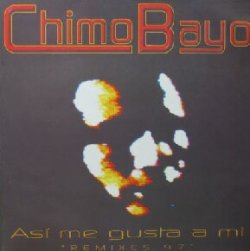 画像1: $$ CHIMO BAYO / ASI ME GUSTA A MI REMIXES 97 (MX 806) YYY195-2938-5-13