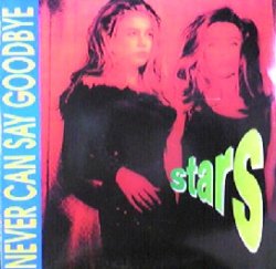 画像1: $ STARS / NEVER CAN SAY GOODBYE (EUR 1800) EEE?