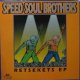 $ Speed Soul Brothers / Retsekets EP (ROT 026) Y15