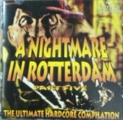 画像1: %% Various / A Nightmare In Rotterdam Part Five (ROT C08)【CD】ラスト在庫 Y1 在庫未確認
