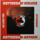 ROTTERDAM WOLVES / ROTTERDAM ANTHEM