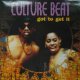 $$ CULTURE BEAT / GOT TO GET IT (659618 6) 2種類あり YYY267-3099-6-10