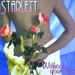 画像1: $ Starlett  / Without Your Love / You're Gonna Be (DELTA 1067) EEE3F 後程済