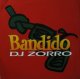 $ DJ ZORRO / BANDIDO (S&V 1507) PS Y2