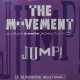 THE MOVEMENT / JUMP! (UK)