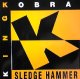 $ KING KOBRA / SLEDGE HAMMER (ABeat 1086) EEE5+