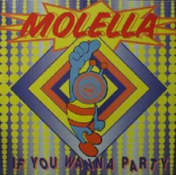 画像1: MOLELLA / IF YOU WANNA PARTY