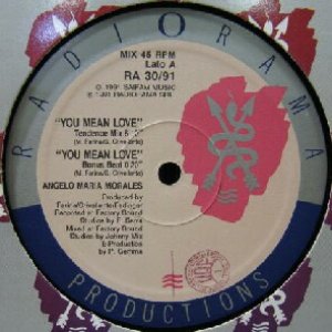 画像: $ ANGELO MARIA MORALES / YOU MEAN LOVE (RA 30/91) EEE 後程済