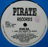 画像: $ P.W.M. / ARE YOU READY TO MOVE (PIRATE) 伊 (PRT 61) YYY317-4026-3-3 店長後程確認