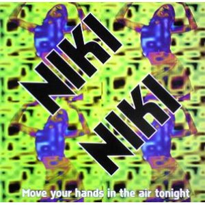 画像: $ Niki Niki ‎/ Move Your Hands In The Air Tonight (TRD 1500) EEE10+