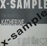 画像: $ X-SAMPLE feat.KATHERINE / U GOT THE LOVE (LED 2005) 破 Y6-4F-2B1 後程済