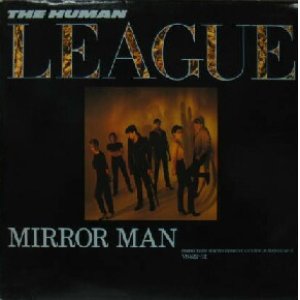 画像: THE HUMAN LEAGUE / MIRROR MAN