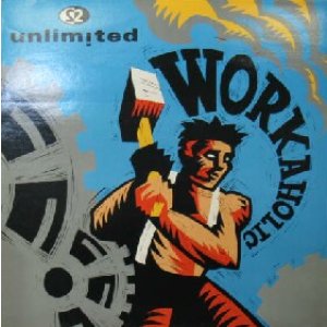 画像: $ 2 UNLIMITED / WORKAHOLIC (PWLT 228) Y6