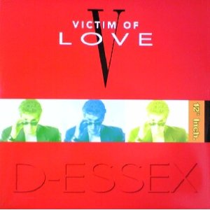 画像: $ D.ESSEX / VICTIM OF LOVE (Abeat 1047) D-Essex / Victim Of Love 破折 ( D-ESSEX ) EEE4 後程済