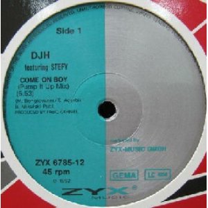 画像: DJ H / COME ON BOY （ZYX/ジャケなし）原修正