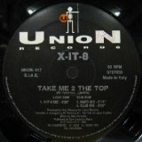 画像: $ X-IT-8 / TAKE ME 2 THE TOP (UNION 017) Y17 後程済