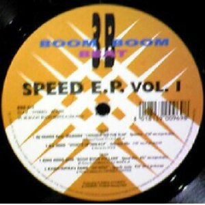 画像: $ SPEED EP VOL.1 DJ YAHOO feat. WILDSIDE / I WANNA SEE THE SUN (BBB 019) King Kong 2000 / Boom Boom Dollars (Speed Mix) D.J. Miko / What's Up 2000 KCP (Grandale Mix) EEE6+ 後程済