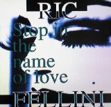 画像: $ RIC FELLINI / STOP IN THE NAME OF LOVE (TRD 1382) EEE5+