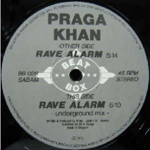 画像: $ PRAGA KHAN / RAVE ALARM (BB 028) YYY337-4148-5-5+ 後程済