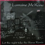 画像: $ LORRAINE MCKANE / LET THE NIGHT TAKE THE BLAME REMIX (OGG 893002) YYY0-283-1-10