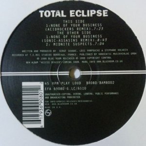 画像: Total Eclipse / None Of Your Business / Midnite Suspects  未  原修正