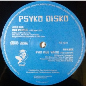 画像: Psyko Disko / Overdose / Pho Rue Yang  未  原修正