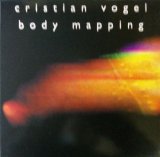 画像: Cristian Vogel / Body Mapping (2LP) 未