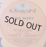 画像: Too Busy / My Only One （UNION 026） 完売